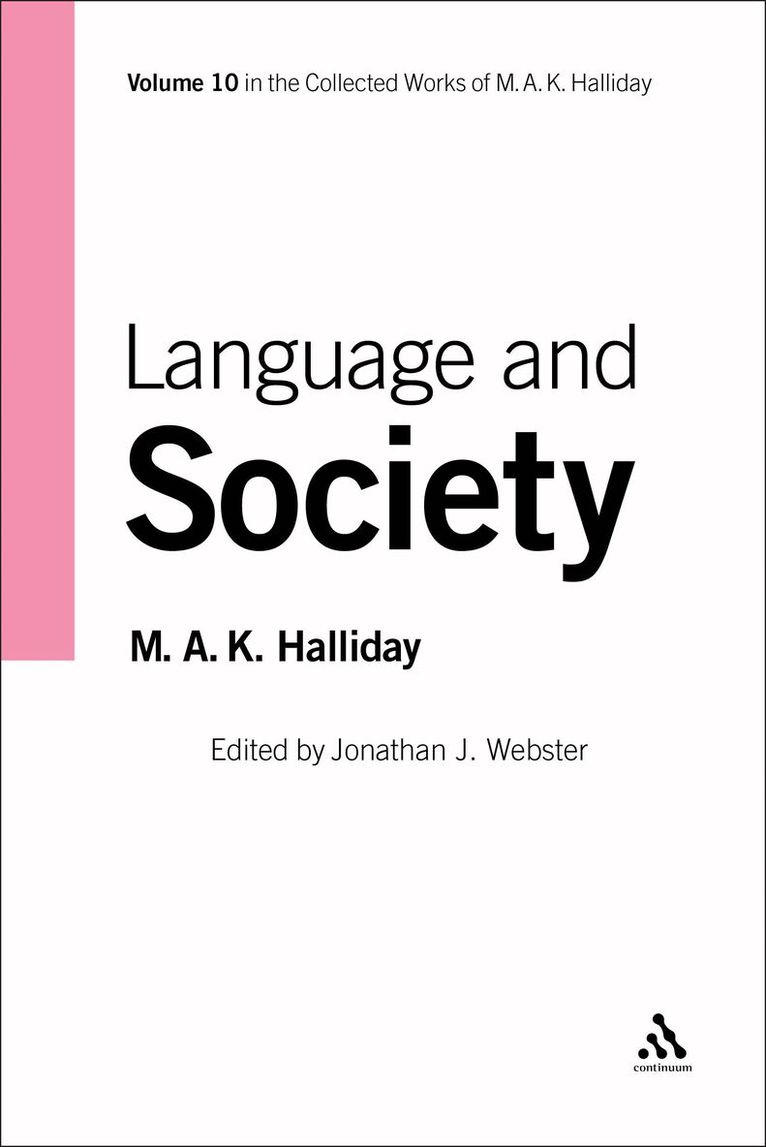M.A.K. Halliday, Jonathan J. Webster - Language and Society, Häftad
