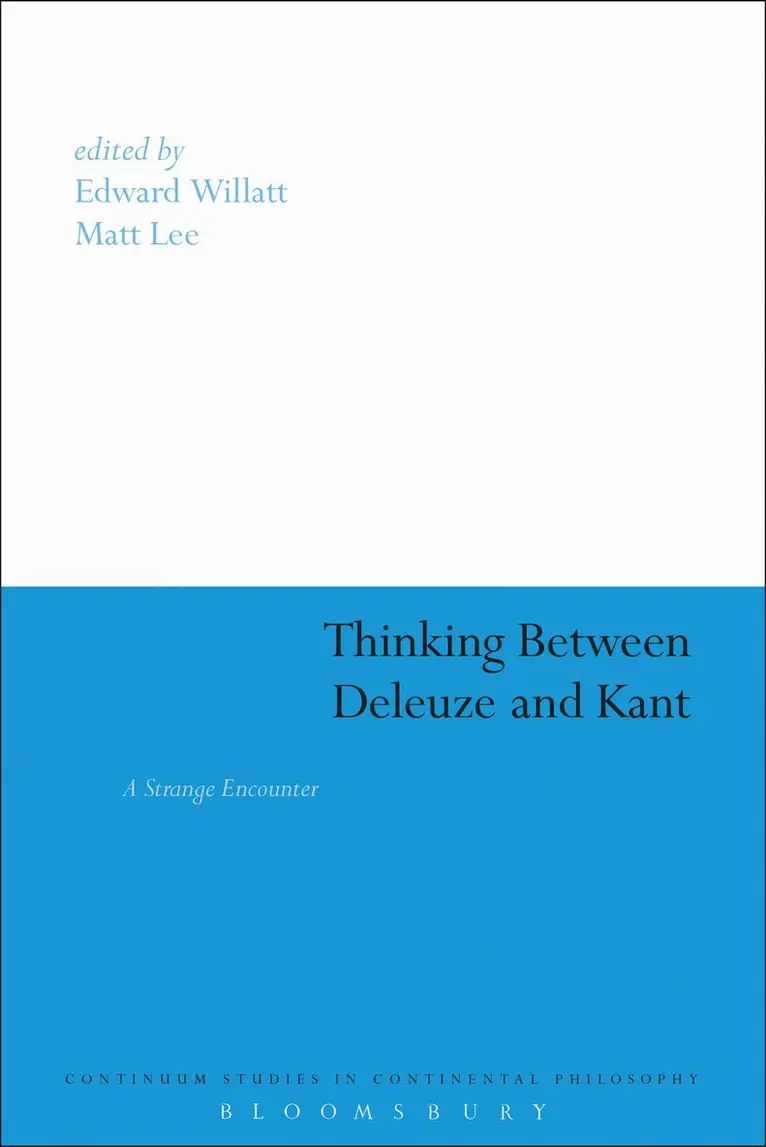 Edward Willatt, Matt Lee - Thinking Between Deleuze and Kant, Inbunden. Tillgänglighet: Lägg i varukorg