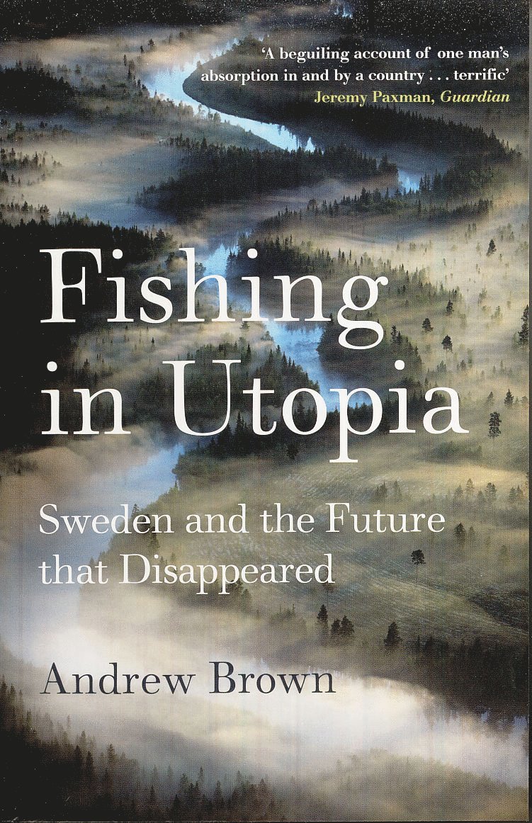 Andrew Brown - Fishing In Utopia, Häftad