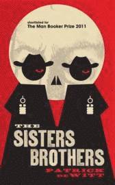 Patrick deWitt - The Sisters Brothers, Häftad