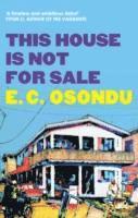 E.C. Osondu - This House is Not for Sale, Häftad. Tillgänglighet: Tillfälligt slut