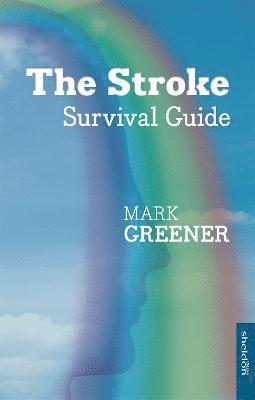 Mark Greener - Stroke Survival Guide, Häftad. Tillgänglighet: Lägg i varukorg