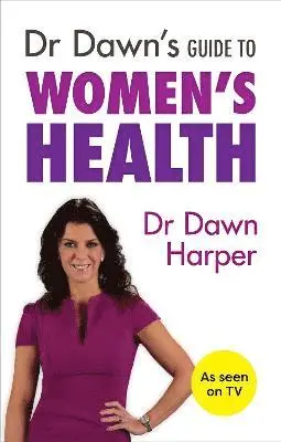 Dawn Harper - Dr Dawn's Guide to Women's Health, Häftad. Tillgänglighet: Lägg i varukorg