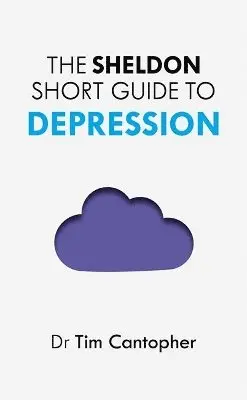 Tim Cantopher - Sheldon Short Guide to Depression, Häftad. Tillgänglighet: Lägg i varukorg