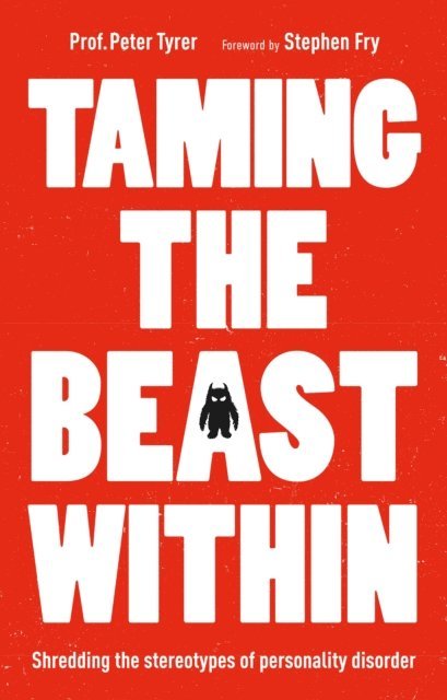 Peter Tyrer - Taming the Beast Within, E-bok. Tillgänglighet: Lägg i varukorg
