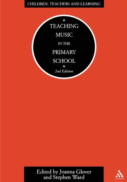 Joanna Glover - Teaching Music in the Primary School, E-bok