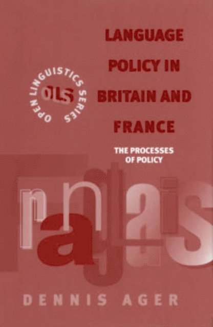 Dennis Ernest Ager - Language Policy in Britain and France, E-bok