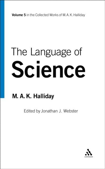 M.A.K. Halliday, Jonathan J. Webster - Language of Science, E-bok