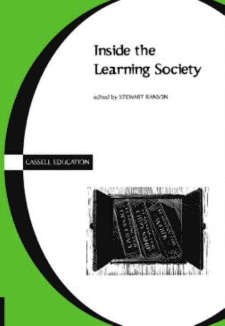 Stewart Ranson - Inside the Learning Society, E-bok
