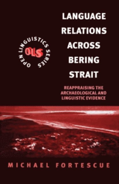 Michael Fortescue - Language Relations Across The Bering Strait, E-bok