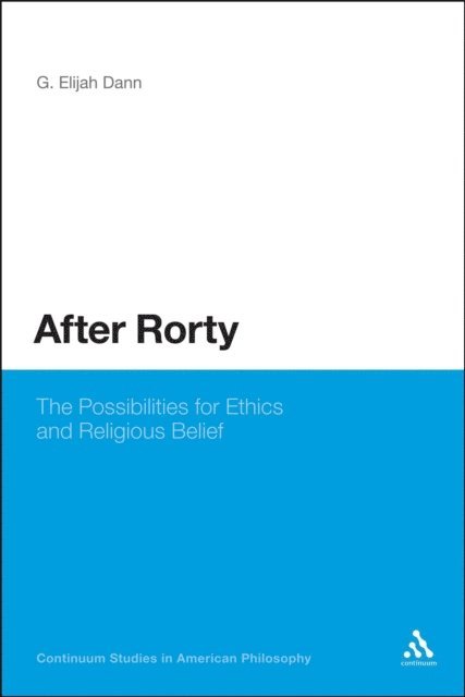 G. Elijah Dann - After Rorty, E-bok