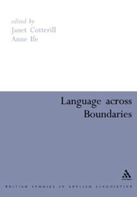 Anne Ife, Janet Cotterill - Language Across Boundaries, E-bok