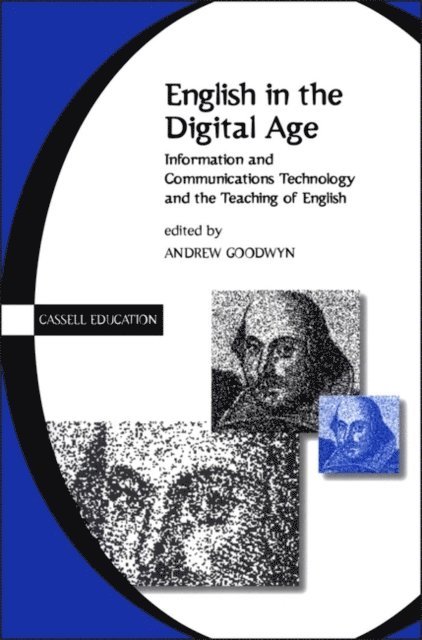 Andrew Goodwyn - English in the Digital Age, E-bok