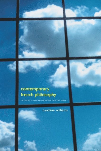 Caroline Williams - Contemporary French Philosophy, E-bok
