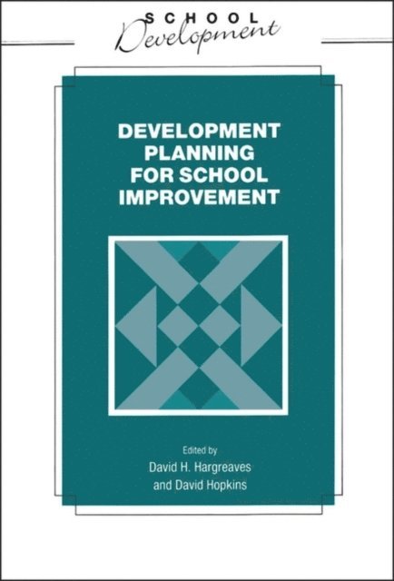 David Hopkins - Developmental Planning for School Improvement, E-bok
