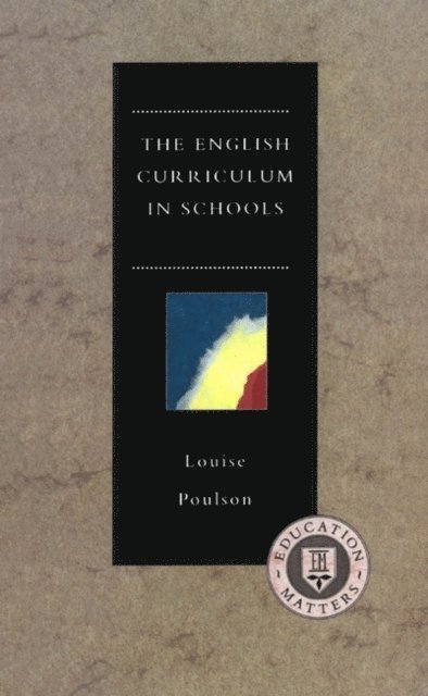 Louise Poulson - English Curriculum in Schools, E-bok