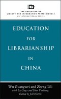 Education for Librarianship in China