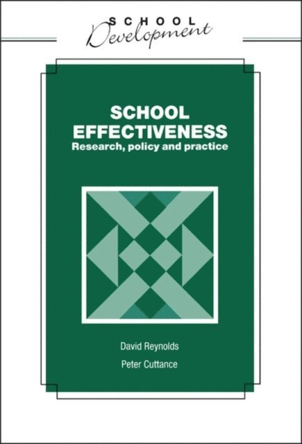 David Reynolds - School Effectiveness, E-bok