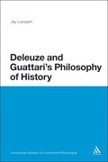 Deleuze and Guattari''s Philosophy of History