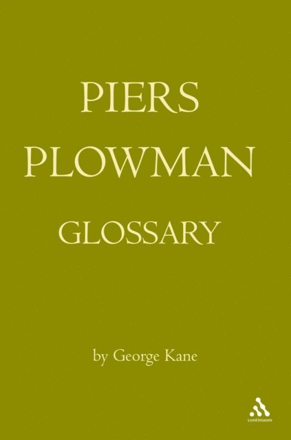 George Kane - Piers Plowman Glossary, E-bok