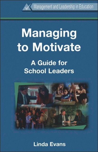 Linda Evans - Managing to Motivate, E-bok