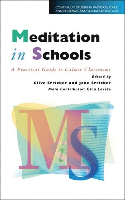 Clive Erricker, Jane Erricker - Meditation in Schools, E-bok