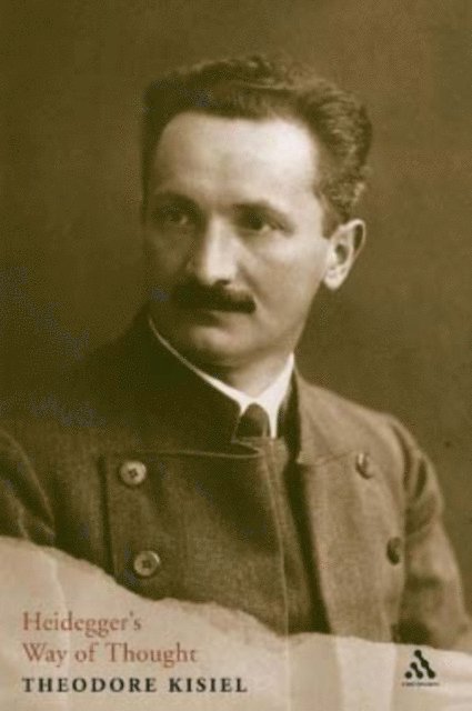 Theodore Kisiel, Alfred Denker, Marion Heinz - Heidegger's Way of Thought, E-bok