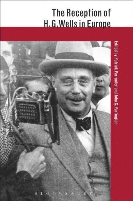 Patrick Parrinder, John S. Partington - Reception of H.G. Wells in Europe, E-bok