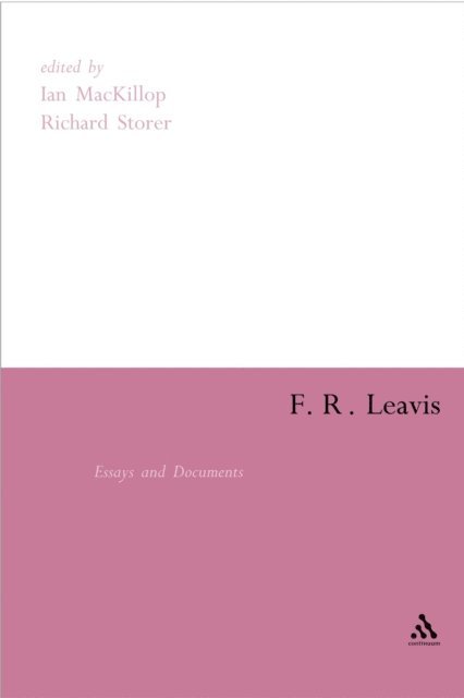 Ian MacKillop, Richard Storer - F.R. Leavis, E-bok
