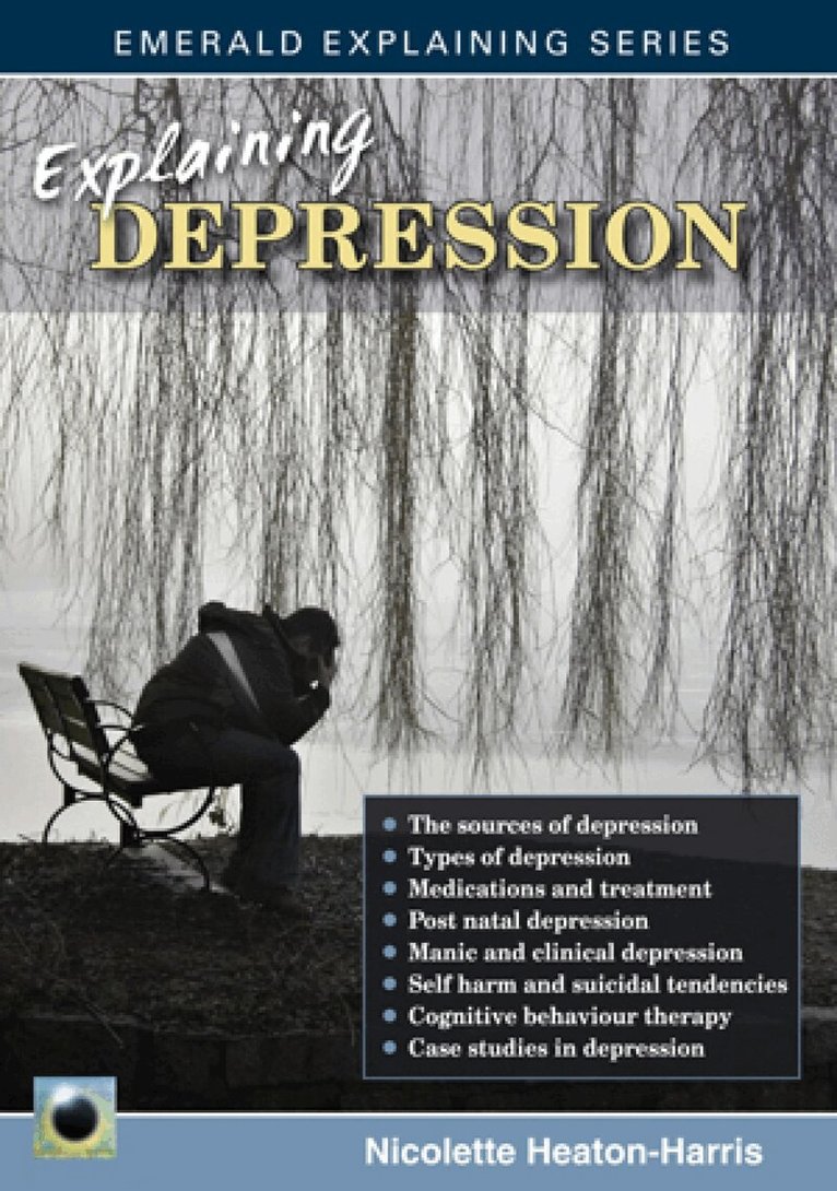 Nicolette Heaton-Harris - Explaining Depression, Häftad