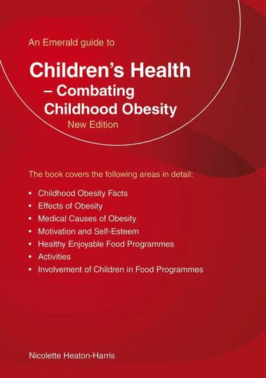 Nicolette Heaton-Harris - Emerald Guide to Children's Health, Häftad