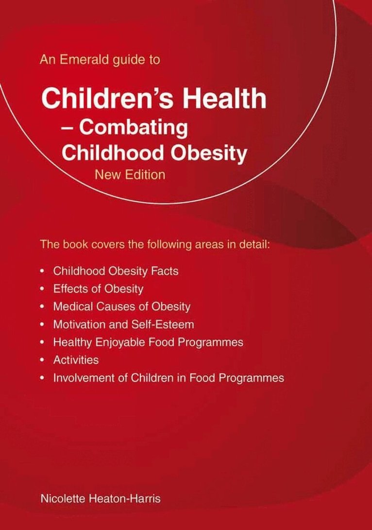 Nicolette Heaton-Harris - Emerald Guide to Children's Health, Häftad
