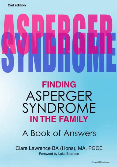 Clare Lawrence - Finding Asperger Syndrome in the Family, Häftad