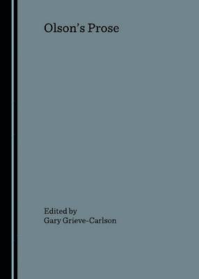 Gary Grieve-Carlson, Gary Grieve-Carlson - Olson’s Prose, Inbunden