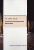 Anthony Trollope - Belton Estate, Häftad