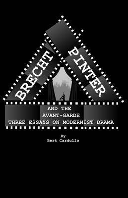 Bert Cardullo - Brecht, Pinter, and the Avant-Garde, Inbunden. Tillgänglighet: Tillfälligt slut