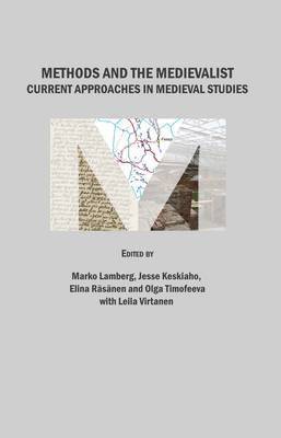 Marko Lamberg, Jesse Keskiaho, Marko Lamberg - Methods and the Medievalist, Inbunden