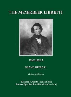 Richard Arsenty, Richard Arsenty - Meyerbeer Libretti, Häftad