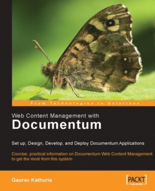 Kathuria Gaurav Kathuria - Web Content Management with Documentum, E-bok