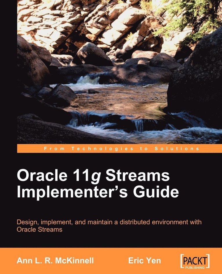 Ann McKinnell, Eric Yen - Oracle 11g Streams Implementer's Guide, Häftad. Tillgänglighet: Lägg i varukorg