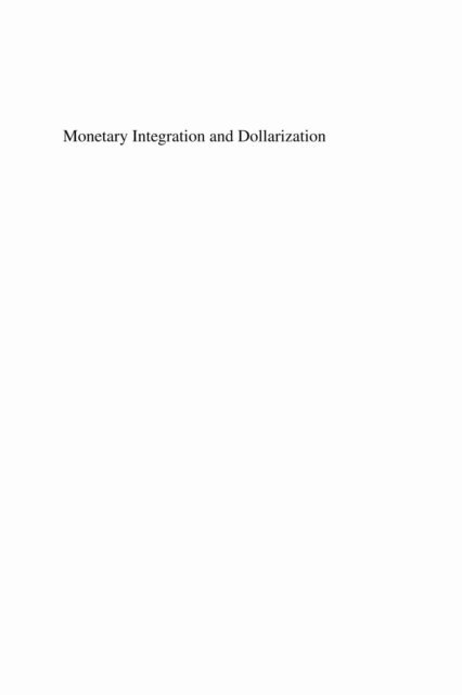 Matias Vernengo - Monetary Integration and Dollarization, E-bok. Tillgänglighet: Lägg i varukorg
