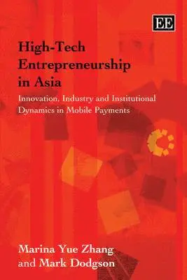 Marina Yue Zhang, Mark Dodgson - High-Tech Entrepreneurship in Asia, Inbunden. Tillgänglighet: Tillfälligt slut