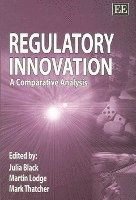 Julia Black, Martin Lodge, Mark Thatcher - Regulatory Innovation, Häftad. Tillgänglighet: Tillfälligt slut