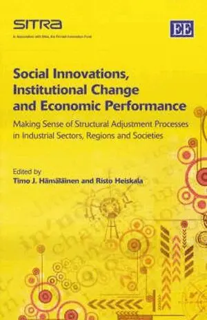 Timo J. Hämäläinen, Risto Heiskala - Social Innovations, Institutional Change and Economic Performance, Inbunden. Tillgänglighet: Tillfälligt slut