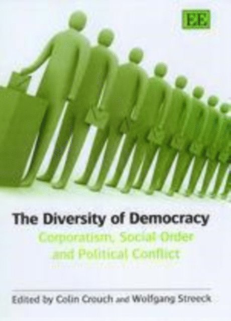 Wolfgang Streeck, Colin Crouch - Diversity of Democracy, E-bok