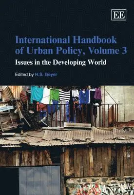 H. S. Geyer - International Handbook of Urban Policy, Volume 3, Inbunden. Tillgänglighet: Tillfälligt slut