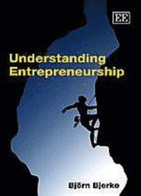 Bjorn Bjerke - Understanding Entrepreneurship, E-bok