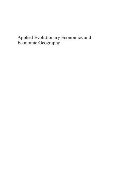 Koen Frenken - Applied Evolutionary Economics and Economic Geography, E-bok