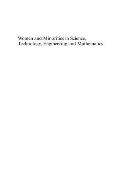 Mary C. Mattis, Ronald J. Burke - Women and Minorities in Science, Technology, Engineering and Mathematics, E-bok