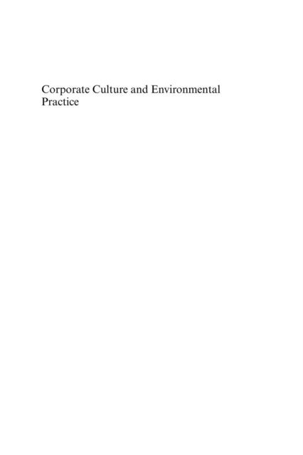 Jennifer Howard-Grenville - Corporate Culture and Environmental Practice, E-bok